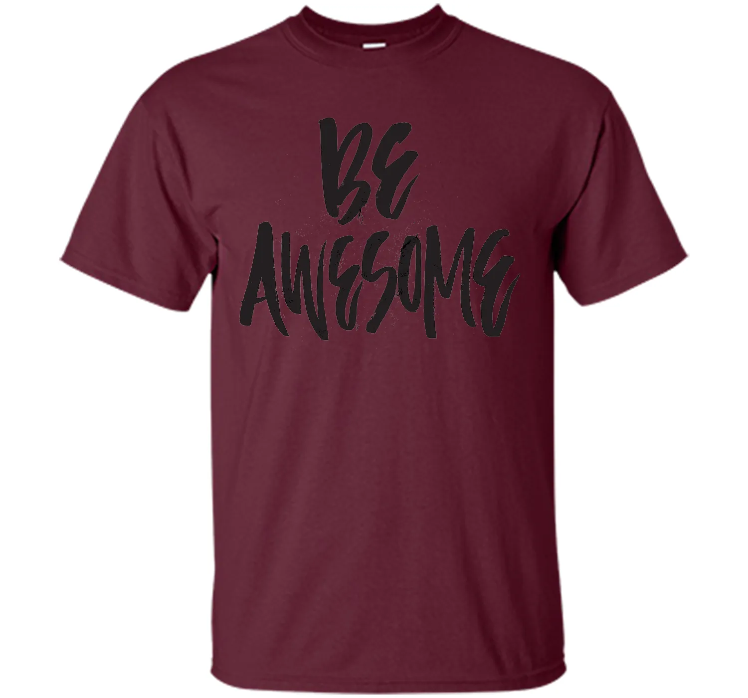 Be Awesome T-Shirt