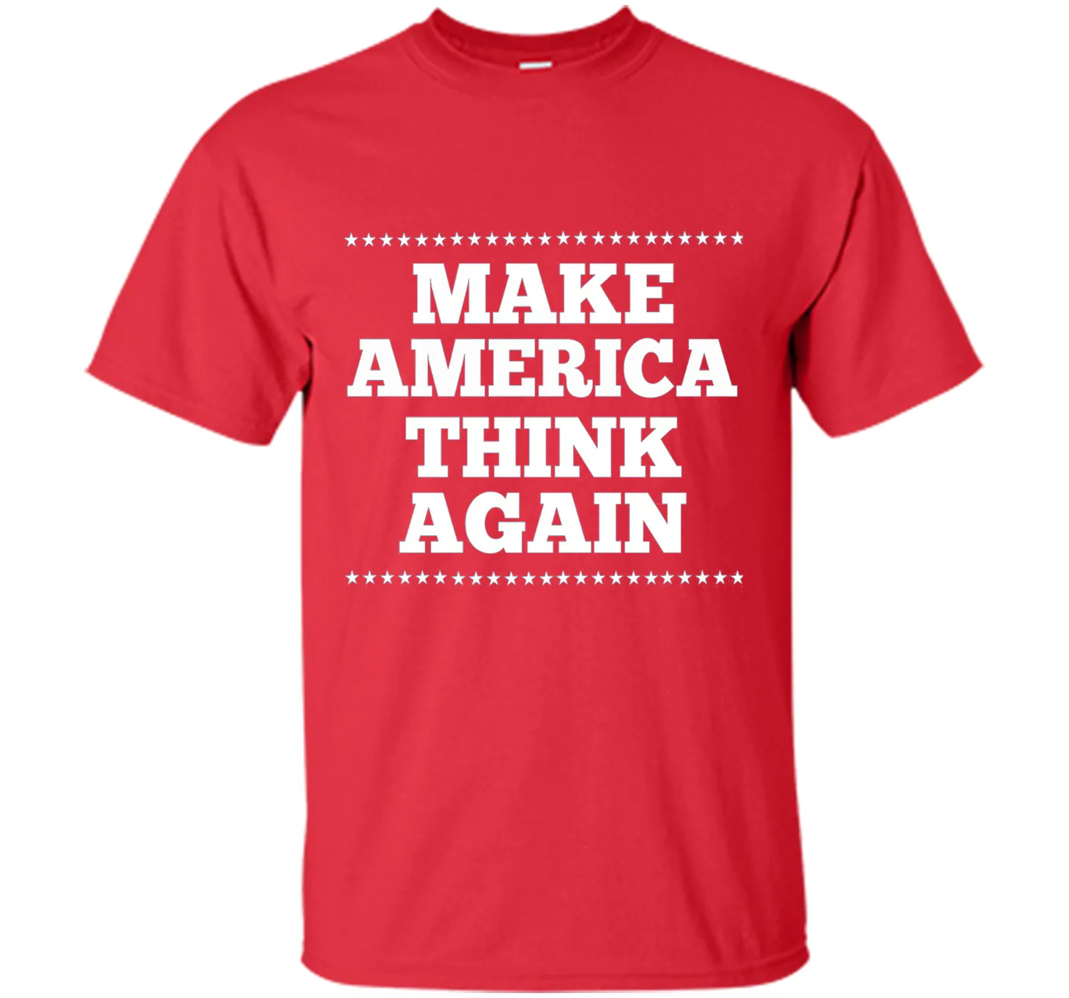 Make America Think Again T Shirt, Gift anti-Trump