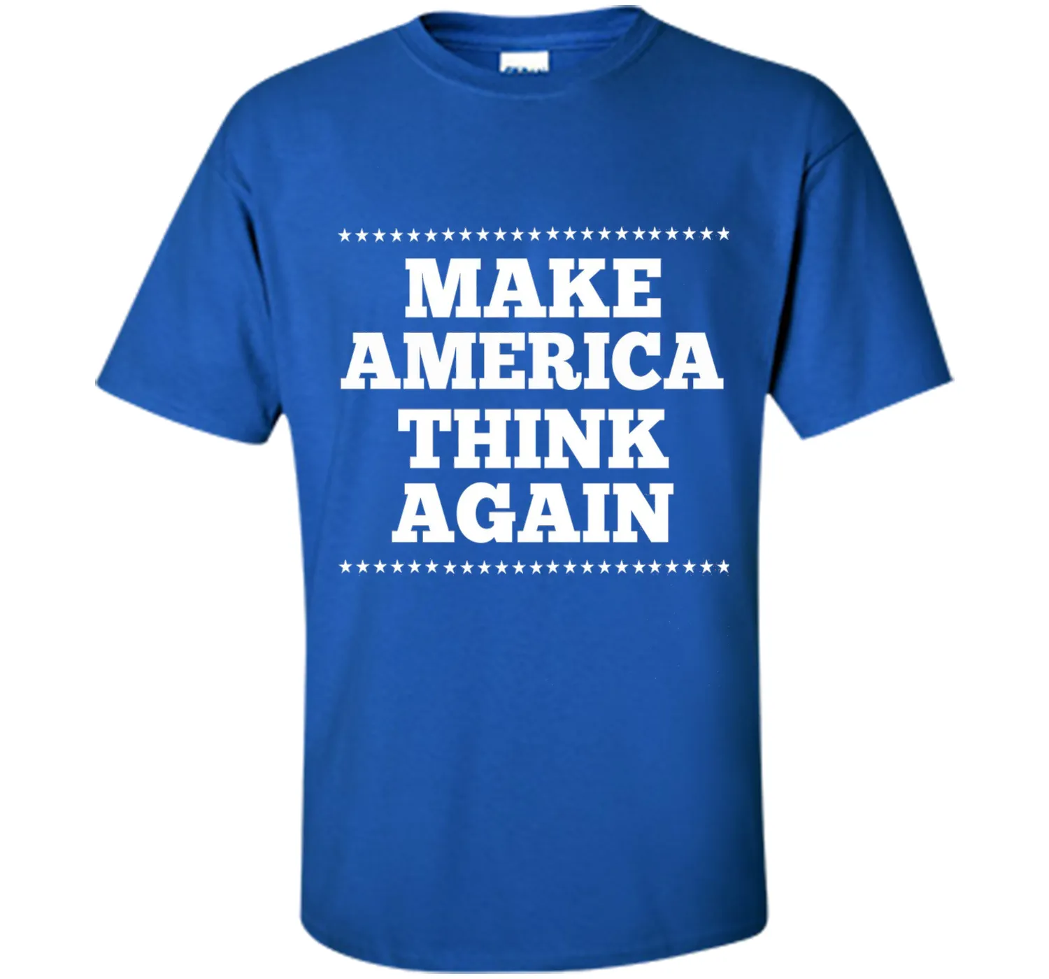 Make America Think Again T Shirt, Gift anti-Trump