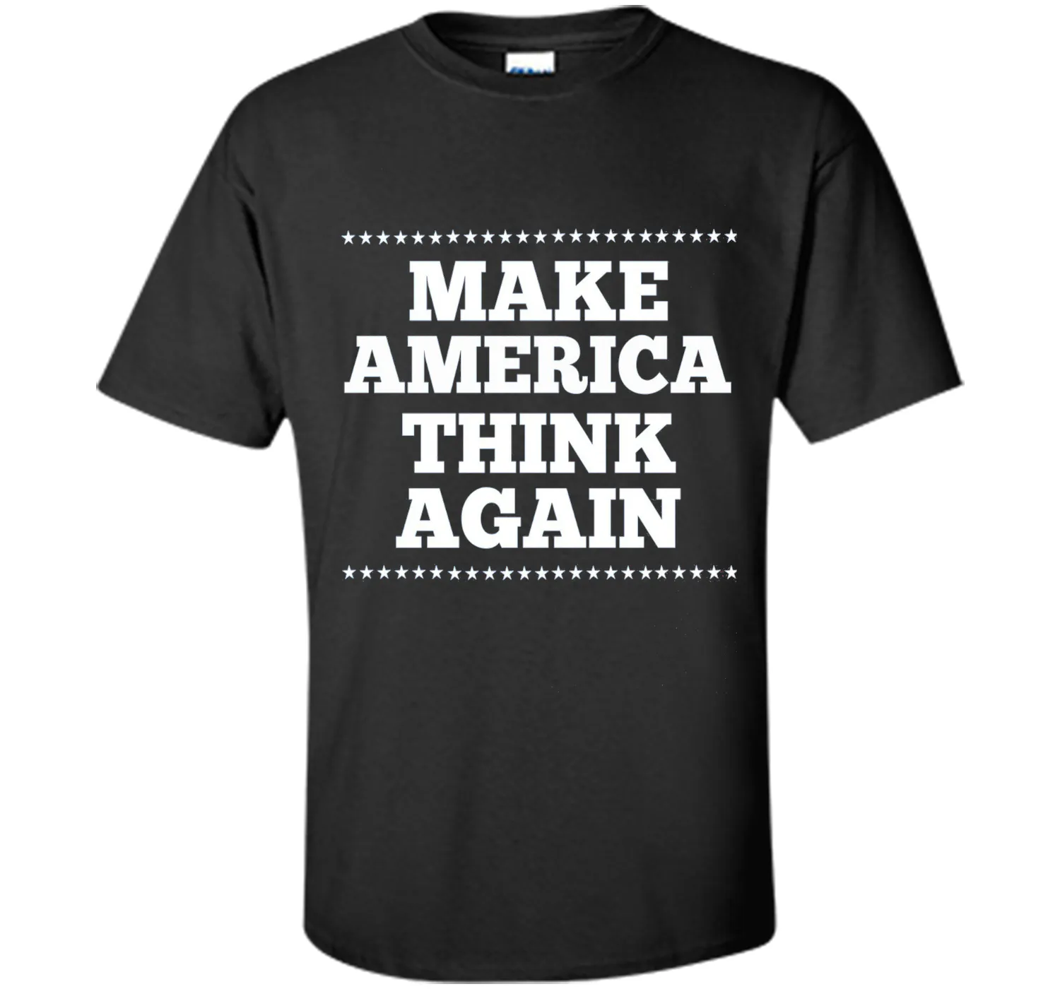 Make America Think Again T Shirt, Gift anti-Trump